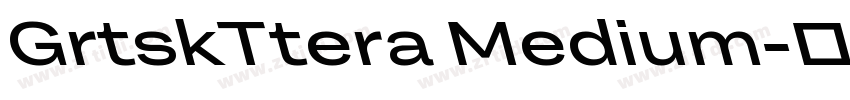 GrtskTtera Medium字体转换 GrtskTtera Medium字体转换